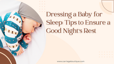 Dressing a Baby for Sleep: Tips to Ensure a Good Night's Rest