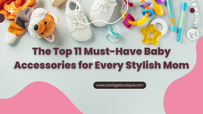 The Top 11 Must-Have Baby Accessories for Every Stylish Mom