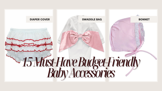 15 Must-Have Budget-Friendly Baby Accessories for New Parents