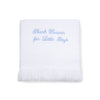 Carriage Boutique Julius Berger white baby blanket with blue embroidered Thank Heaven for Little Boys and fringe trim